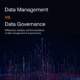 . In this article, you will read about differences, overlaps, and the importance of data management and governance